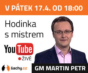 Hodinka s mistrem - GM Martinem Petrem na YouTube šachy.cz